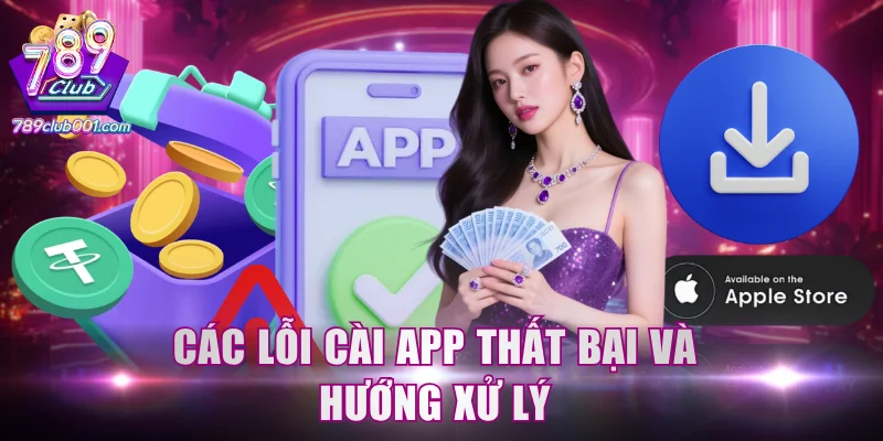 Các lỗi cài app thất bại và hướng xử lý