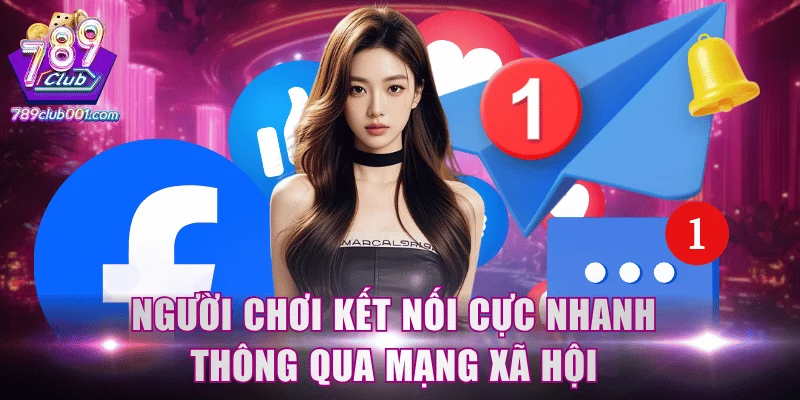 Người chơi kết nối cực nhanh thông qua mạng xã hội