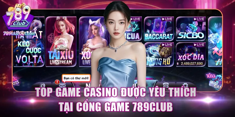 Top game Casino được yêu thích